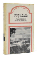 Memorias De S.A.R. El Duque De Berry - François René De Chateaubriand - Biografías