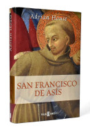 San Francisco De Asís - Adrián Horse - Biographies