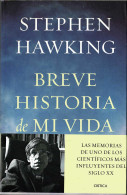 Breve Historia De Mi Vida - Stephen Hawking - Biografías