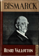 Bismarck - Henry Vallotton - Biographies