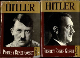 Hitler. 2 Tomos - Pierre Y Renee Gosset - Biografías
