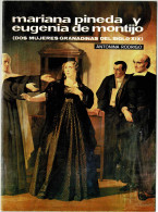 Temas De Nuestra Andalucía No. 26. Mariana Pineda Y Eugenia De Montijo - Antonia Rodrigo - Biografías