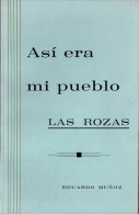 Así Era Mi Pueblo. Las Rozas - Eduardo Muñoz - Otros & Sin Clasificación