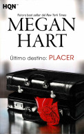 Ultimo Destino: Placer - Megan Hart - Andere & Zonder Classificatie