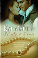 El Collar De La Novia - Kat Martin - Sonstige & Ohne Zuordnung