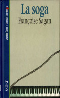 La Soga - Françoise Sagan - Sonstige & Ohne Zuordnung