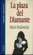 La Plaza Del Diamante - Mercè Rodoreda - Otros & Sin Clasificación