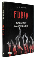 Furia. Crónicas Vampíricas III - L. J. Smith - Otros & Sin Clasificación