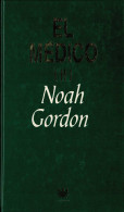 El Médico (II) - Noah Gordon - Andere & Zonder Classificatie