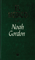 El Médico (II) - Noah Gordon - Autres & Non Classés
