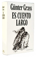Es Cuento Largo - Günter Grass - Other & Unclassified