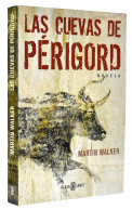 Las Cuevas De Perigord - Martin Walker - Other & Unclassified