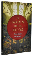 El Jardín De Los Tilos - José Luis Olaizola - Andere & Zonder Classificatie