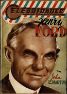 Celebridades No. 14. Henry Ford - John L. Martin - Autres & Non Classés