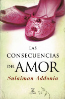 Las Consecuencias Del Amor - Sulaiman Addonia - Otros & Sin Clasificación