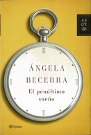 El Penúltimo Sueño - Angela Becerra - Autres & Non Classés