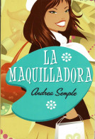 La Maquilladora - Andrea Semple - Otros & Sin Clasificación