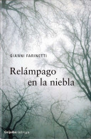 Relámpago En La Niebla - Gianni Farinetti - Otros & Sin Clasificación