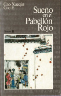 Sueño En El Pabellón Rojo (Memorias De Una Roca). Tomo II - Cao Xueqin, Gao E. - Other & Unclassified