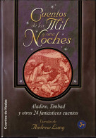 Cuentos De Las Mil Y Una Noches. Aladino, Simbad Y Otros 24 Fantásticos Cuentos - Andrew Lang (versión) - Autres & Non Classés