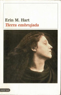 Tierra Embrujada - Erin M. Hart - Autres & Non Classés