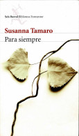 Para Siempre - Susanna Tamaro - Autres & Non Classés