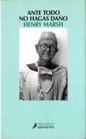 Ante Todo No Hagas Daño - Henry Marsh - Autres & Non Classés