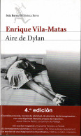 Aire De Dylan - Enrique Vila-Matas - Autres & Non Classés