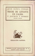 Noche De Levante En Calma Y Julieta Y Romeo - José María Pemán - Autres & Non Classés