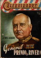 Celebridades No. 84. General Primo De Rivera - Lewis Haroc - Autres & Non Classés