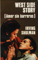 West Side Story (Amor Sin Barreras) - Irving Shulman - Autres & Non Classés