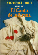 El Canto De La Sirena - Victoria Holt - Autres & Non Classés