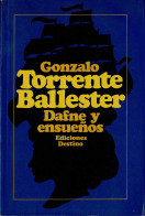 Dafne Y Ensueños - Gonzalo Torrente Ballester - Autres & Non Classés