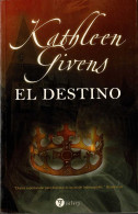 El Destino - Kathleen Givens - Autres & Non Classés