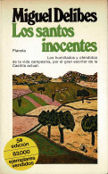 Los Santos Inocentes - Miguel Delibes - Autres & Non Classés