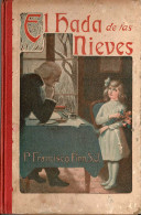 El Hada De Las Nieves - R. P. Francisco Finn - Autres & Non Classés
