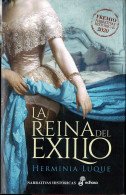 La Reina Del Exilio (dedicado) - Herminia Luque - Autres & Non Classés