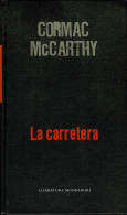 La Carretera - Cormac McCarthy - Autres & Non Classés