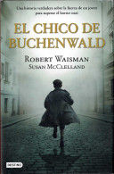 El Chico De Buchenwald - Robert Waisman Y Susan McClelland - Otros & Sin Clasificación