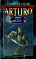 Ciclo Pandragon (III). Arturo - Stephen R. Lawhead - Otros & Sin Clasificación