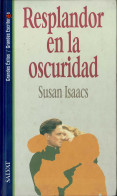 Resplandor En La Oscuridad - Susan Isaacs - Otros & Sin Clasificación