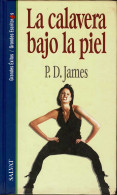 La Calavera Bajo La Piel - P.D. James - Otros & Sin Clasificación