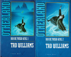 Otherland. Rio De Fuego Azul. 2 Vols. - Tad Williams - Otros & Sin Clasificación