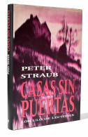 Casas Sin Puertas - Peter Straub - Otros & Sin Clasificación