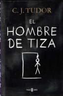 El Hombre De Tiza - C. J. Tudor - Otros & Sin Clasificación