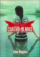 Cuatro Almas. Libro 2. Arizona - Eden Maguire - Otros & Sin Clasificación