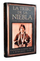 La Tribu De La Niebla - Kathleen O'Neal Gear Y W. Michael Gear - Otros & Sin Clasificación