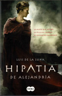 Hipatia De Alejandría - Luis De La Luna - Otros & Sin Clasificación