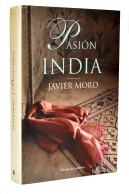 Pasión India - Javier Moro - Otros & Sin Clasificación