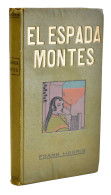 El Espada Montes - Frank Harris - Otros & Sin Clasificación